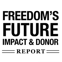 Launching the Freedom’s Future Impact & Donor Report and Freedom's Future Campaign